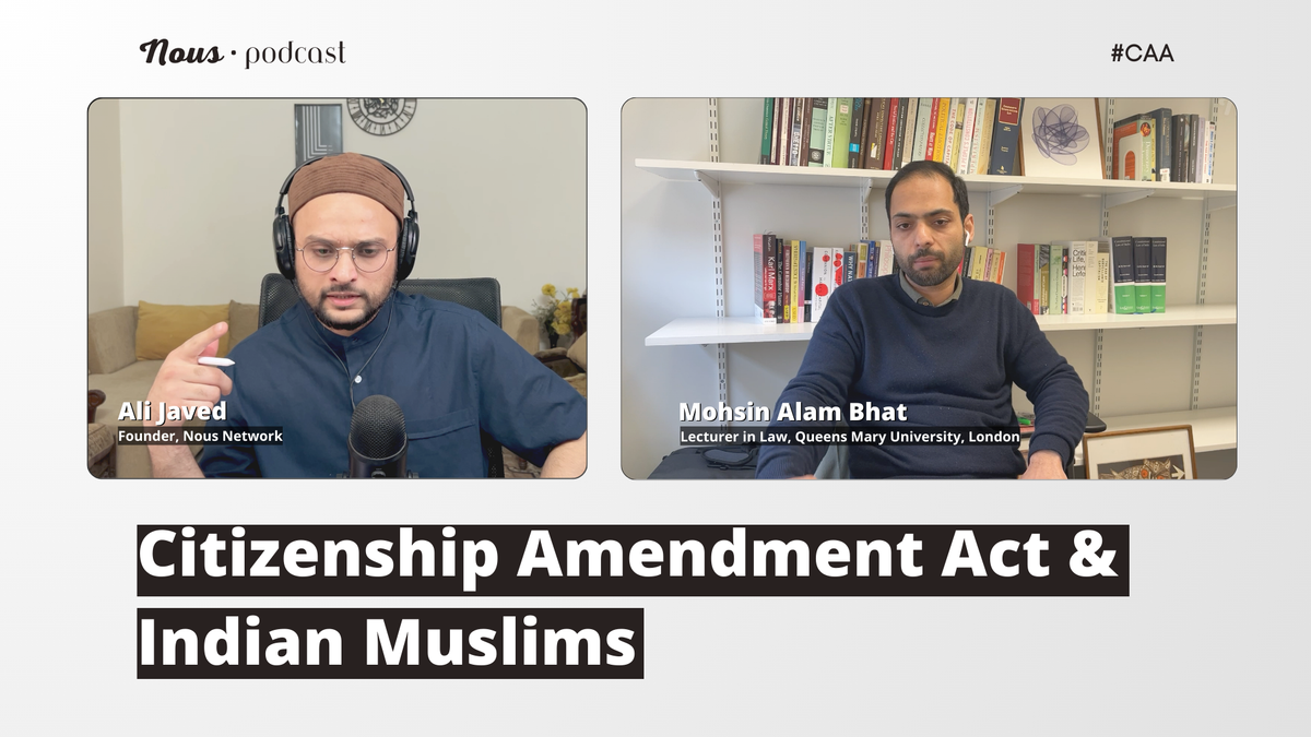 What will be the impact of the Citizenship Amendment Act on Muslim minority? | Mohsin Alam Bhat