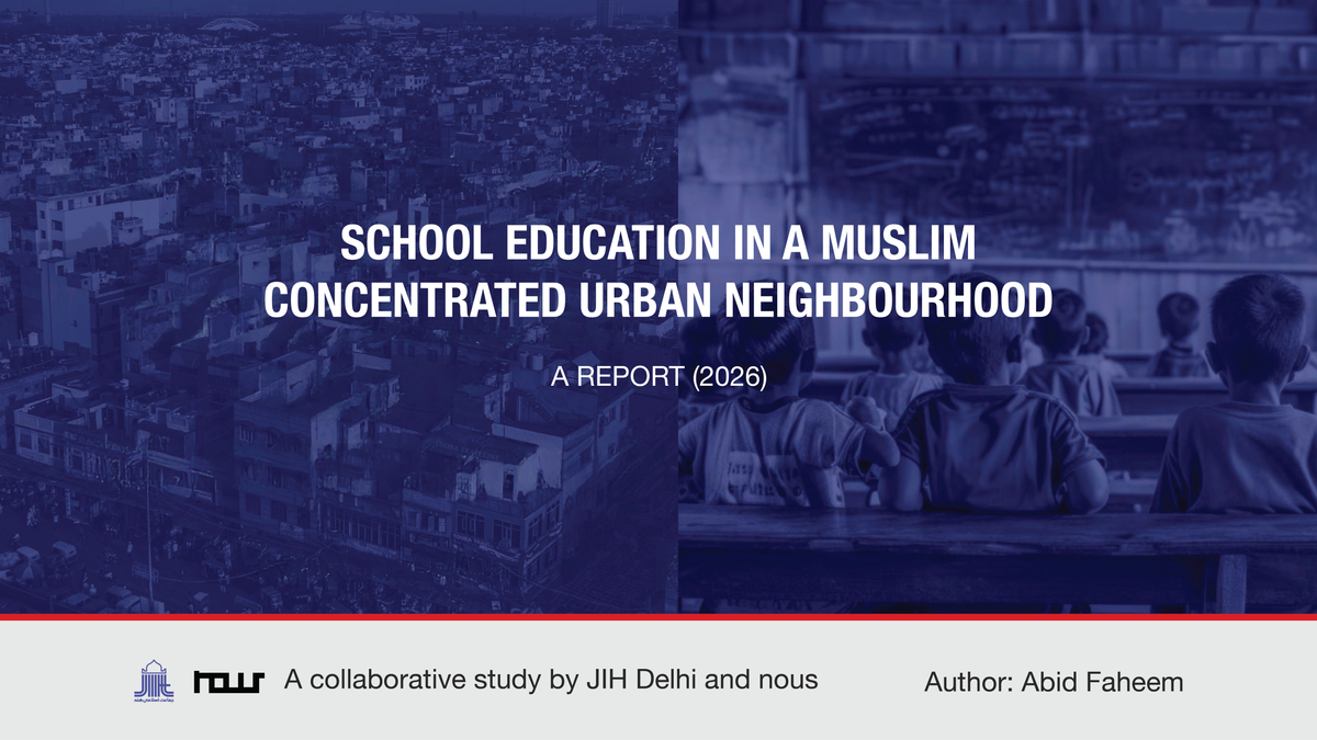 School Education in a Muslim-Concentrated Urban Neighbourhood: Evidence from a Large-Scale Household Survey in Jamia Nagar, Delhi