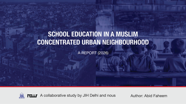 School Education in a Muslim-Concentrated Urban Neighbourhood: Evidence from a Large-Scale Household Survey in Jamia Nagar, Delhi